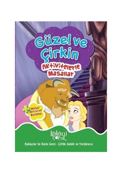 Güzel ve Çirkin - Aktivitelerle Masallar