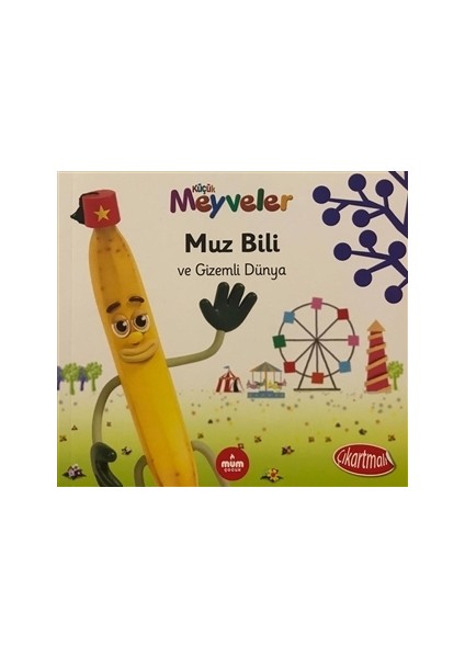 Muz Bili ve Gizemli Dünya - Küçük Meyveler