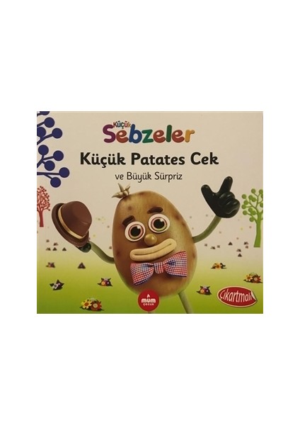 Küçük Patates Cek ve Büyük Sürpriz - Küçük Sebzeler