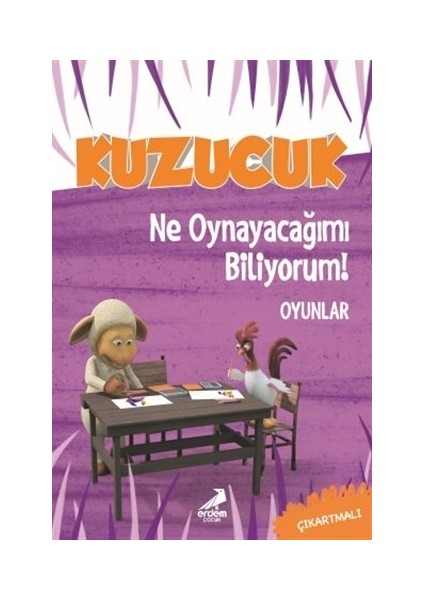 Kuzucuk - Ne Oynayacağımı Biliyorum!