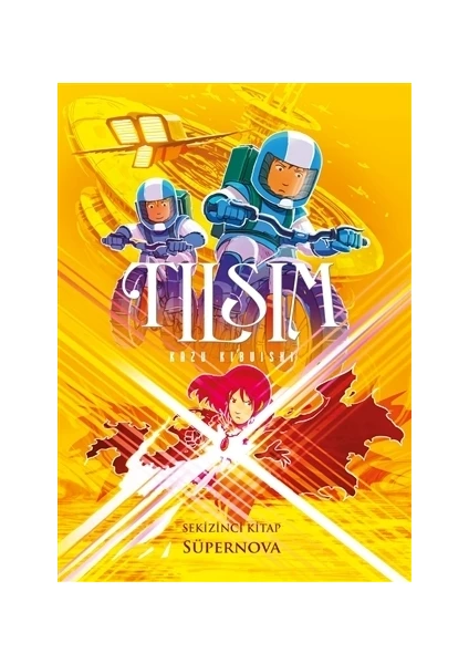 Tılsım 8. Kitap - Süpernova