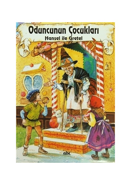 Oduncunun Çocukları Hansel İle Gretel