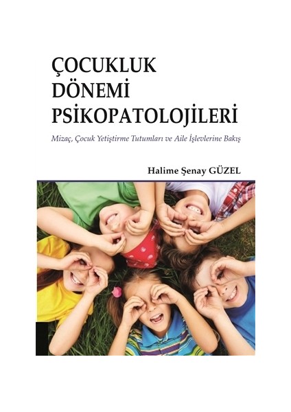 Çocukluk Dönemi Psikopatolojileri