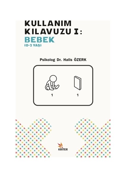 Kullanım Kılavuzu 1 - Bebek (0-2 Yaş)
