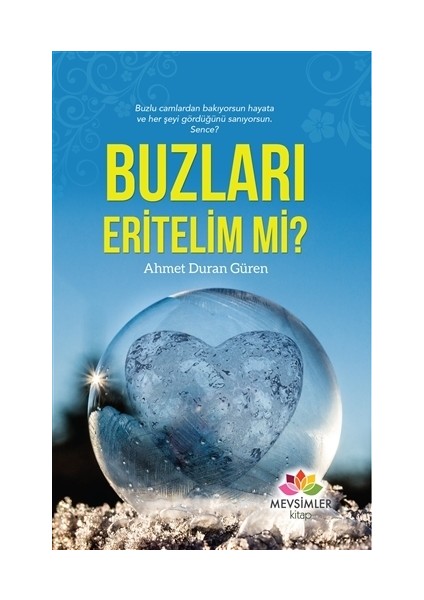 Buzları Eritelim mi?