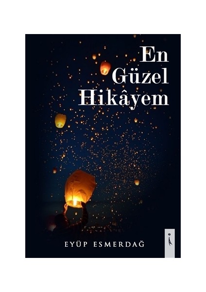 En Güzel Hikayem