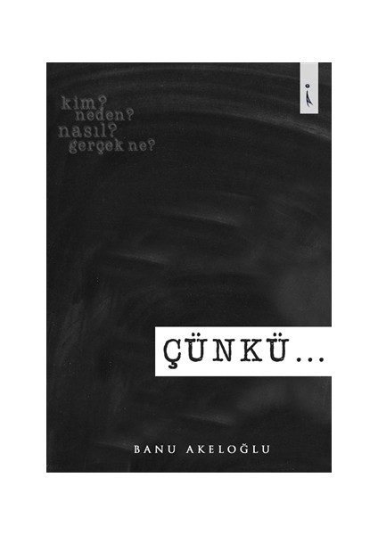 Çünkü