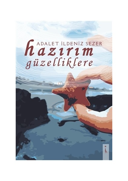 Hazırım Güzelliklere