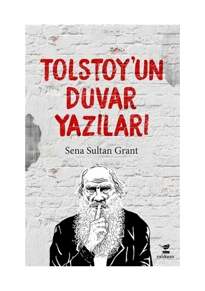 Tolstoy'un Duvar Yazıları