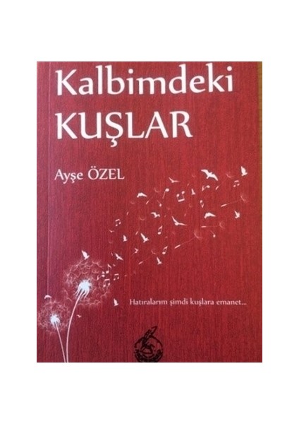 Kalbimdeki Kuşlar