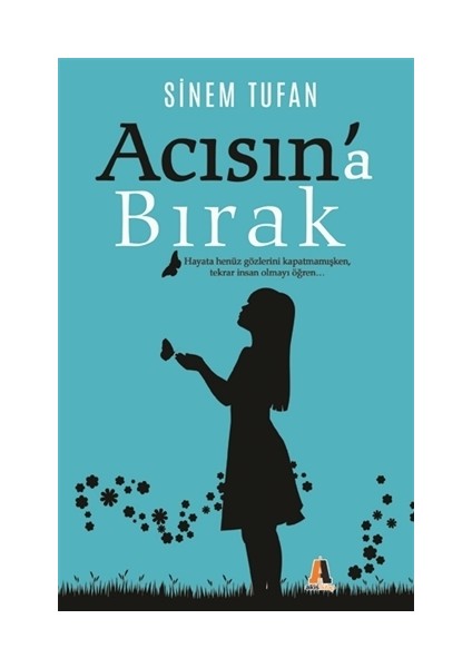 Acısın'a Bırak