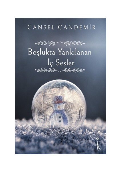 Boşlukta Yankılanan İç Sesler