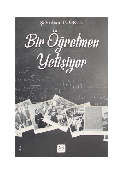 Bir Öğretmen Yetişiyor