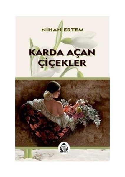 Karda Açan Çiçekler