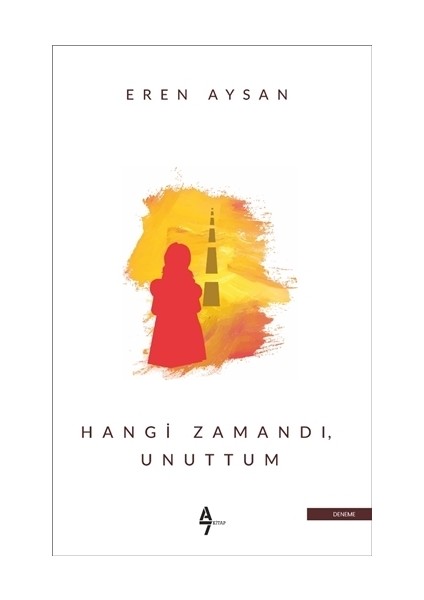 Hangi Zamandı Unuttum