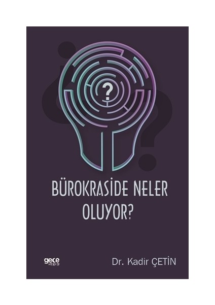 Bürokraside Neler Oluyor?