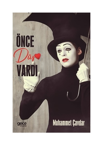 Önce Düş Vardı