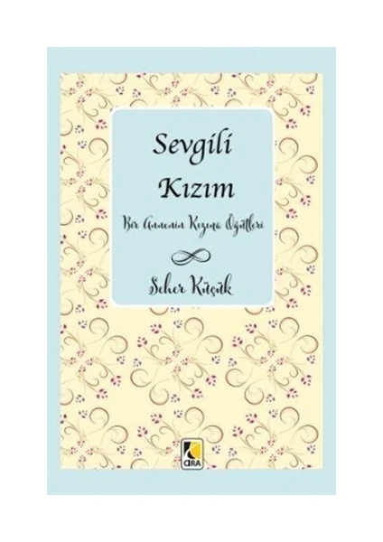 Sevgili Kızım