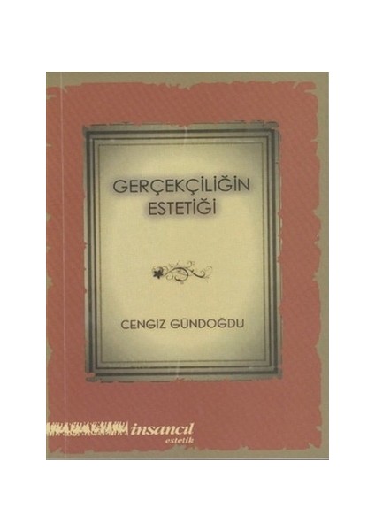 Gerçekliğin Estetiği