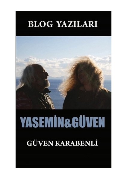 Blog Yazıları Yasemin-Güven