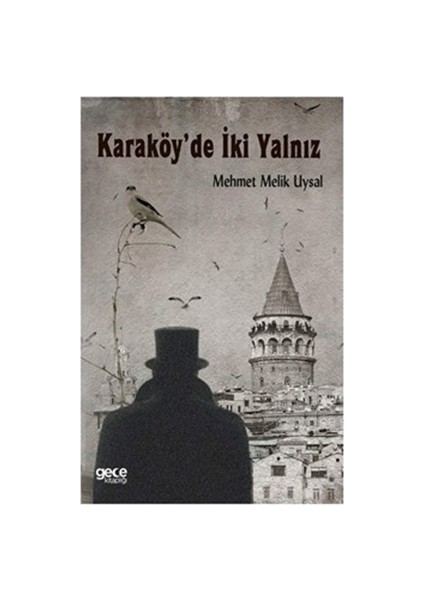 Karaköy’de İki Yalnız