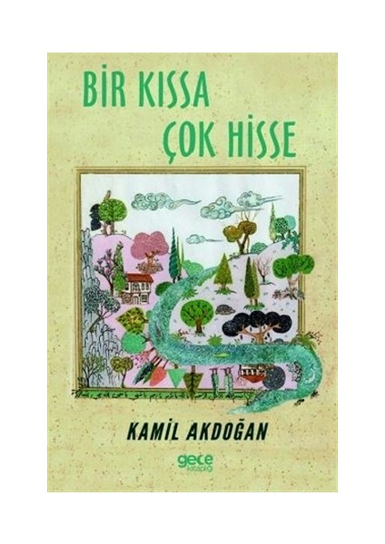 Bir Kıssa Çok Hisse