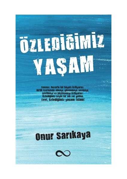 Özlediğimiz Yaşam