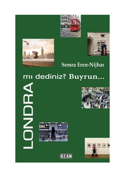 Londra mı Dediniz? Buyrun