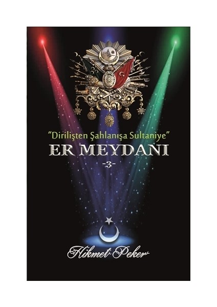Er Meydanı 3 / Gönülden Damlalar (Tek Kitap)