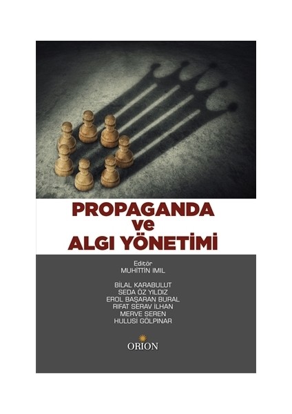 Propaganda ve Algı Yönetimi
