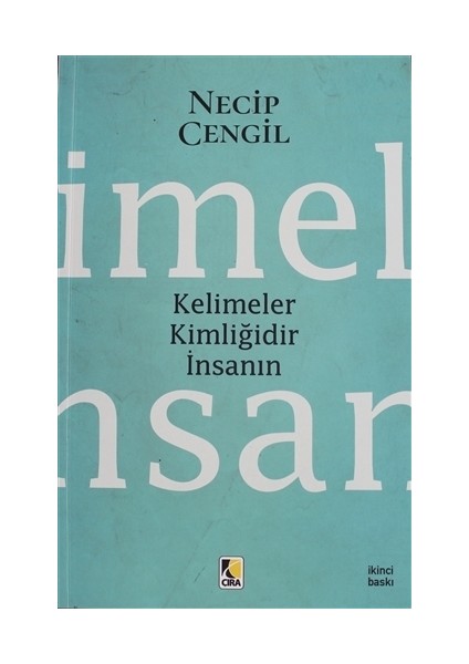 Kelimeler Kimliğidir İnsanın