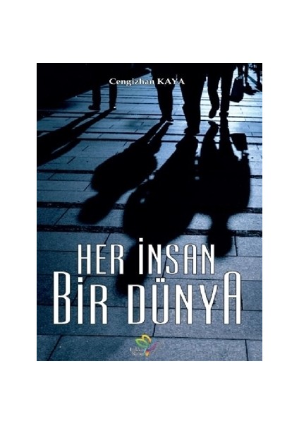 Her İnsan Bir Dünya
