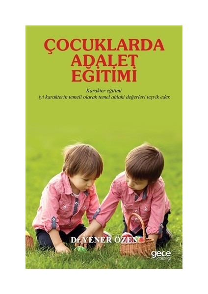 Çocuklarda Adalet Eğitimi