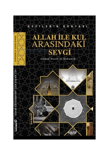 Allah ile Kul Arasındaki Sevgi