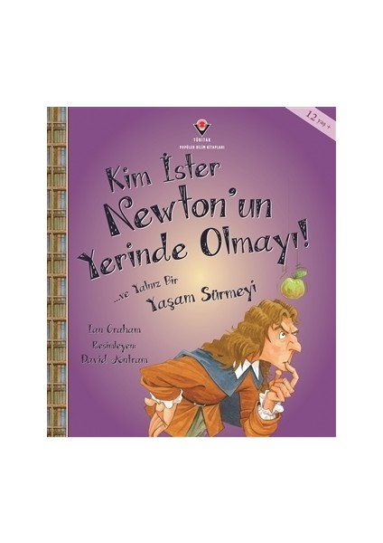 Kim İster Newton'un Yerinde Olmayı!