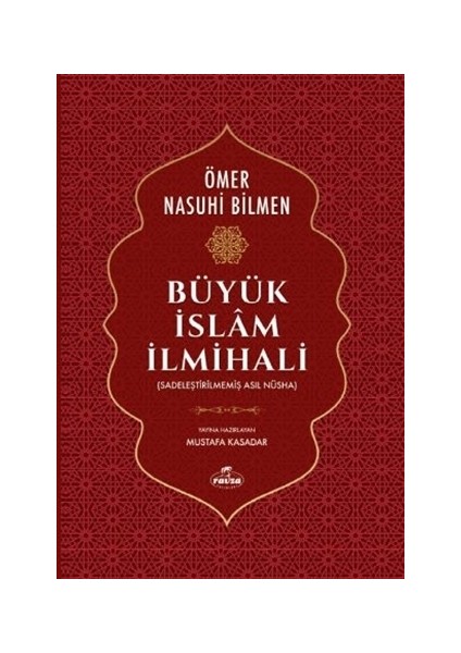 Büyük İslam İlmihali (2. Hamur) - Sadeleştirilmemiş Asıl Nüsha