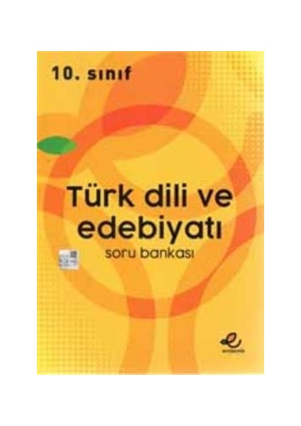 10. Sınıf Türk Dili ve Edebiyatı Soru Bankası