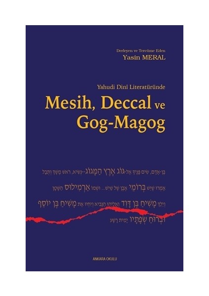 Yahudi Dini Literatüründe Mesih Deccal ve Gog - Magog