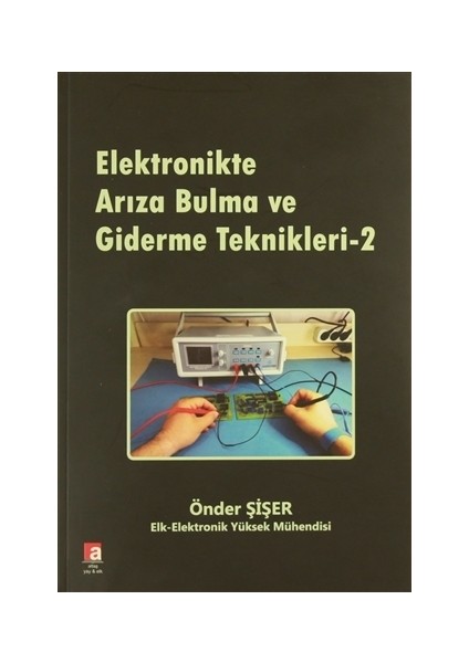 Elektronikte Arıza Bulma ve Giderme Teknikleri - 2