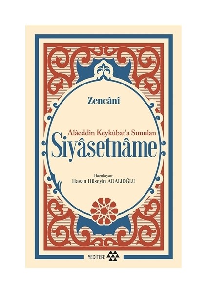 Alaeddin Keykubat’a Sunulan Siyasetname
