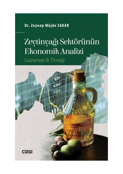 Zeytinyağı Sektörünün Ekonomik Analizi