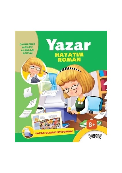 Yazar Hayatım Roman - Yazar Olmak İstiyorum!