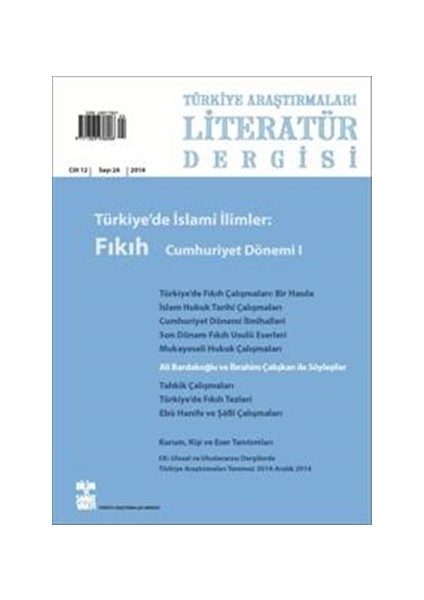 Türkiye Araştırmaları Literatür Dergisi Cilt 12 Sayı: 24