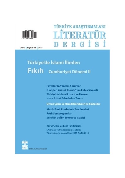 Türkiye Araştırmaları Literatür Dergisi Cilt 13 Sayı: 25-26