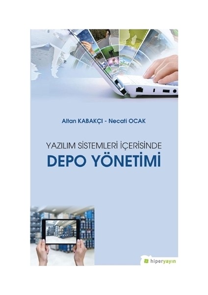 Yazılım Sistemleri İçerisinde Depo Yönetimi