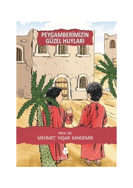 Peygamberimizin Güzel Huyları