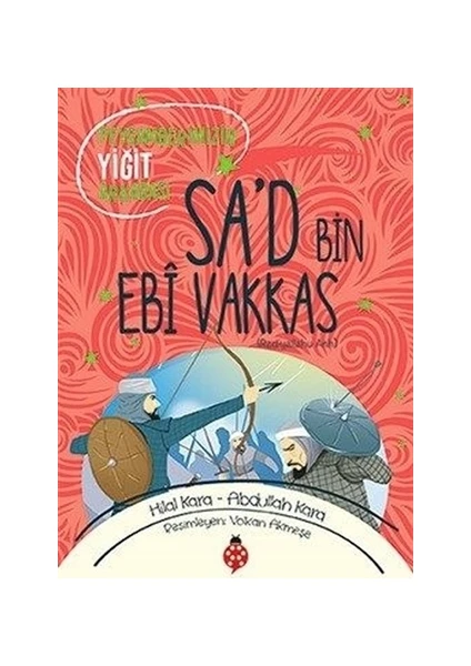 Sa'd Bin Ebi Vakkas (ra)