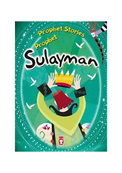 Prophet Sulayman - Prophet Stories