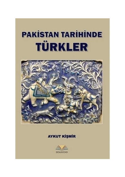 Pakistan Tarihinde Türkler