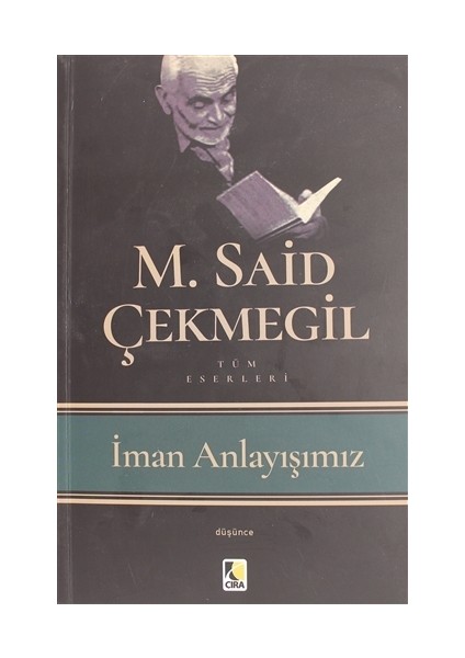 İman Anlayışımız